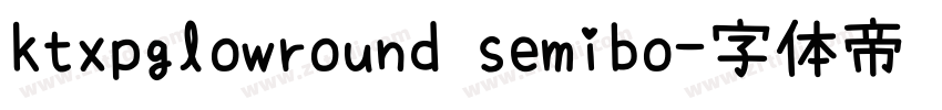 ktxpglowround semibo字体转换